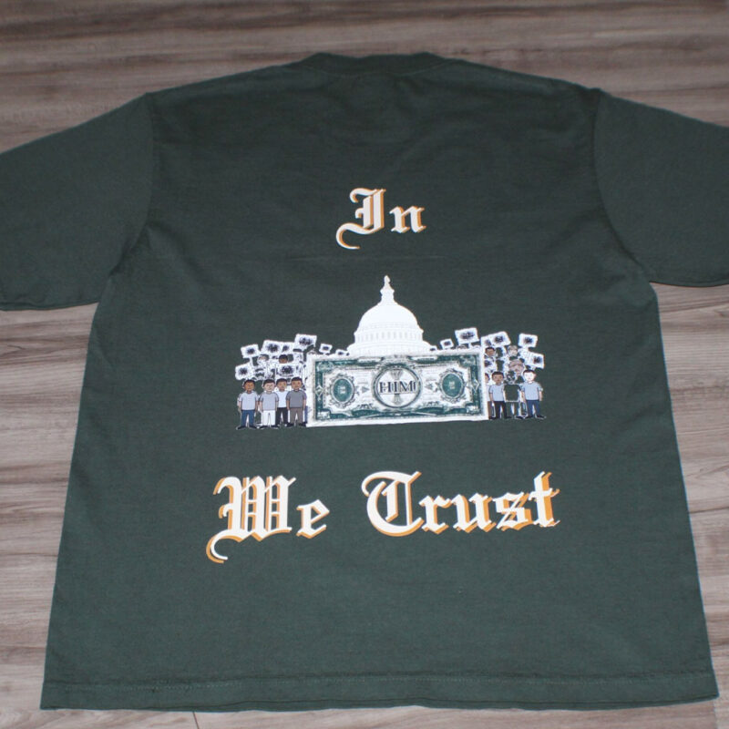 "In Him We Trust" T-Shirt
